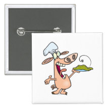 funny pig chef with pig slop dish cartoon pinback buttons