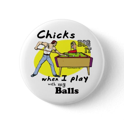 Funny Pool Billiards Pinback Button by naughtytees