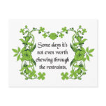 Funny Quote - Some days it's not even worth ... postcards