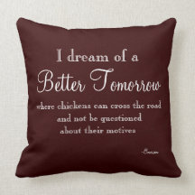 Funny Quote Throw Pillow