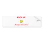 Funny quotes Enjoy life