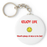 Funny quotes Enjoy life Keychain