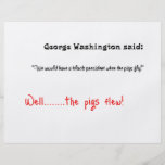 Funny quotes George Washington said Full Color Flyer