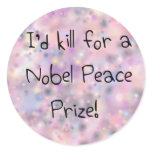 Funny quotes I'd kill for a Nobel Peace Prize