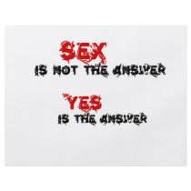 Funny quotes Sex is not the answer