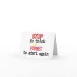 Funny quotes Stop to think and forget to start
