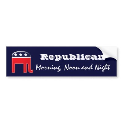 Funny Republican Bumper Sticker on Funny Republican  Morning  Noon   Night  Bumper Stickers At Zazzle Ca