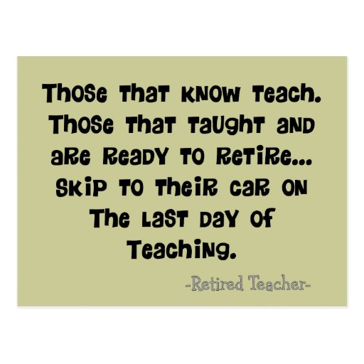 Funny Retired Teacher Gifts Post Cards