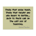 Funny Retired Teacher Gifts Post Cards
