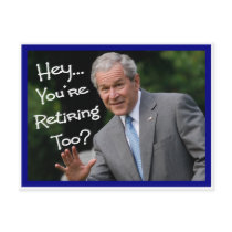 Funny Retirement Cards---Bush'ism humour