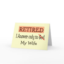 Funny Retirement Gifts Greeting Cards