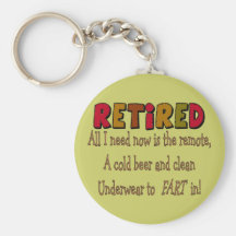 Funny Retirement  Gifts "Cold Beer, Remote, Fart" Keychains