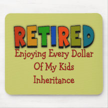 Funny Retirement Gifts Mouse Pad