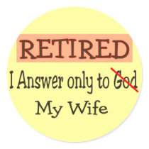 Funny Retirement Gifts Round Stickers