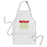 Funny Retirement Saying Apron