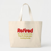 Funny Retirement Saying Bag