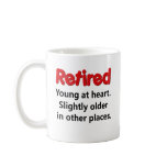 Funny Retirement Saying Coffee Mug