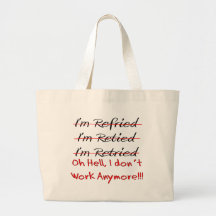 Funny Retirement Shirts and Gifts Canvas Bags