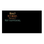 Funny Rise and Shine? Business Cards