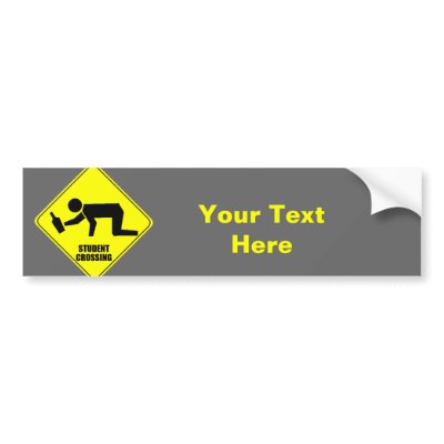 Funny Bumper Stickerstudent on Funny Road Sign Drunk Student Crossing Bumper Sticker