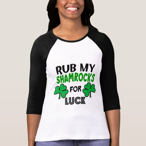 Funny Rub My Shamrocks 1 St Patrick's Day Tee Shirt