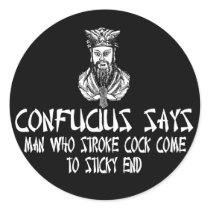 Funny rude Confucius slogan