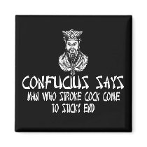 Funny rude slogan Confucius
