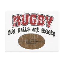 Funny Rugby Our Balls Are Bigger