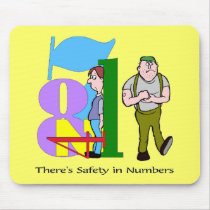 Funny Safety In Numbers T-shirts Gifts Mousepad