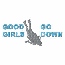 Funny SCUBA "Good Girls Do Down" Embroidered Embroidered Hooded Sweatshirt