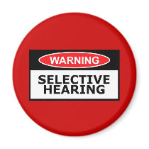 Funny selective hearing