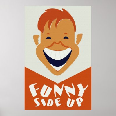 Funny Side Up Poster by retroz