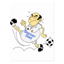 Funny Soccer Dad Post Cards