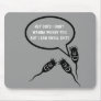 Funny sperm mousepads