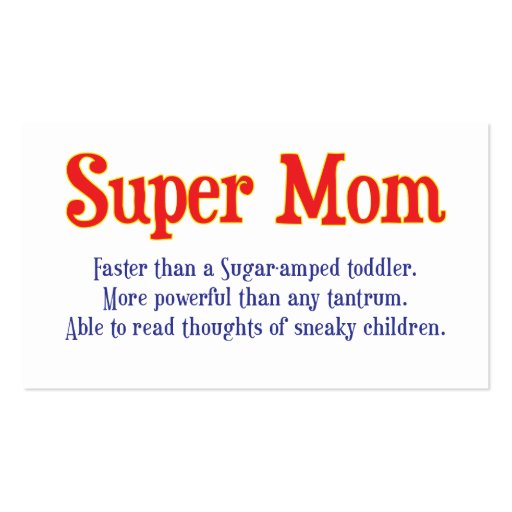 Funny Super Mom gifts and cards for your super mom Business Card Template