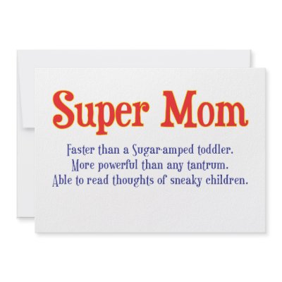Funny Super Mom gifts and cards for your super mom by holidaywhimsy