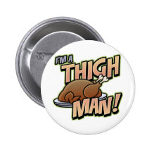 Funny Thanksgiving Thigh Man T-Shirts Pin