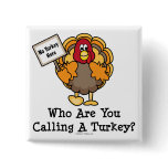 Funny Thanksgiving Turkey Button