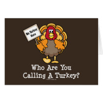 Funny Thanksgiving Turkey Greeting Card cards