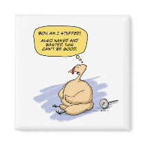 Funny Thanksgiving turkey magnet
