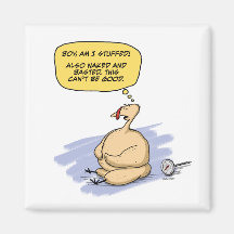 Funny Thanksgiving turkey magnet