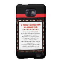 Funny Things I Learned From My Japanese Chin Samsung Galaxy SII Case