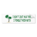 Funny tree hugger bumper stickers