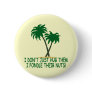Funny tree hugger