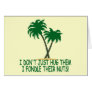 Funny tree hugger