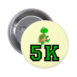 Funny turtle 5K Button