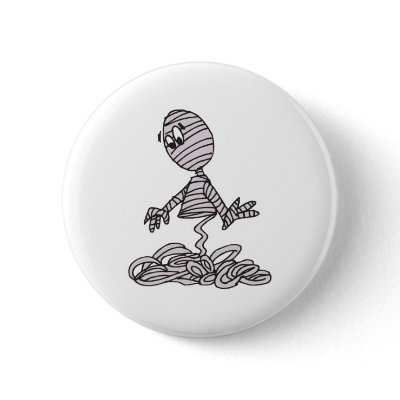 funny unraveling mummy pinback button by halloweenie