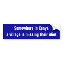 Funny Village Idiot Bumper Sticker bumper stickers