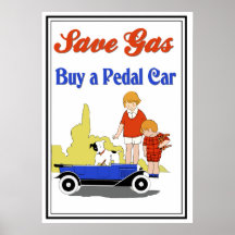 Funny vintage retro Save Gas pedal car ad Poster