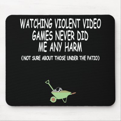 Funny violent video games mousepads by Cardsharkkid